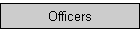Officers